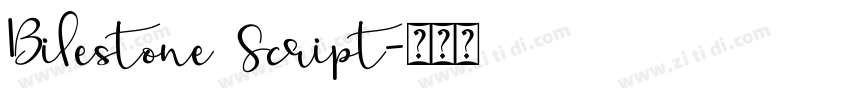 Bilestone Script字体转换